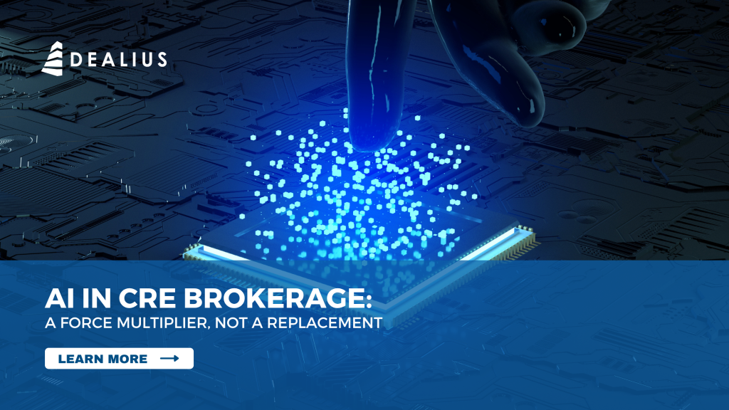 AI in CRE brokerage banner — Dealius blog on artificial intelligence as a force multiplier for commercial real estate brokers